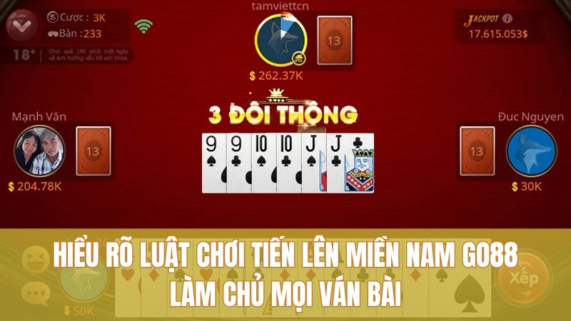 Tuyệt Chiêu Tiến Lên Miền Nam GO88 Thắng Lớn Dài Hơi 2 Hiểu rõ luật chơi tiến lên miền Nam GO88 – làm chủ mọi ván bài